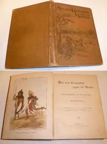 Auf dem Kriegspfad gegen die Massai, Becksche Verlagsbuchhandlung 1892 (Nr.3718)
