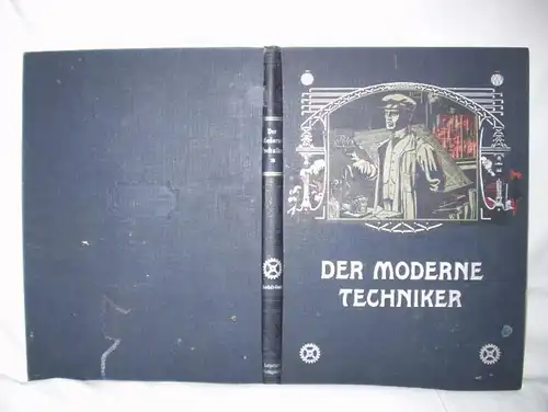 Der Moderne Techniker - Modellband von 1909 (15699)