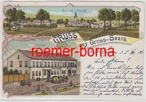 82523 Ak Lithographie Gruß aus Gross-Saara Gesamtansicht, Gasthof 1906