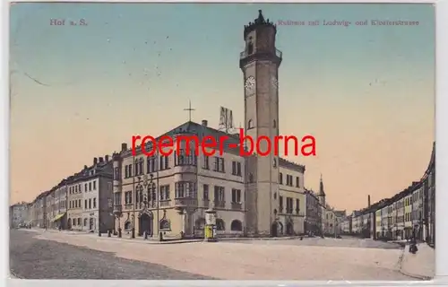 71457 Ak Hof a.S. Mairie avec Ludwig- und Klosterstrasse 1910