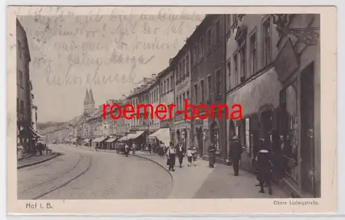 83673 Ak Hof i.B. Obere Ludwigstraße  um 1920