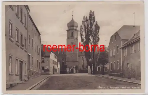 84144 Foto Ak Rehau i.Bayern prot. ev. Kirche 1936