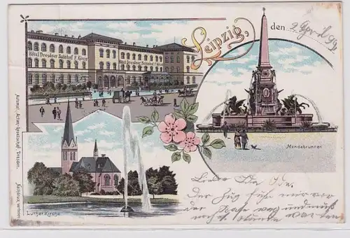 88203 Ak Litho Leipzig Hotel Dresdner Bahnhof, Mendebrunnen, Lutherkirche 1899