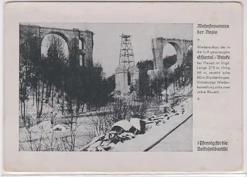 95945 Ak Elstertalbrücke Wahnsinnstaten der Nazis 1 Pfennig für die Volkssolidar