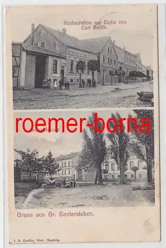 82904 Mehrbild Ak Gruß aus Gr.Santersleben Restauration zur Eiche 1908