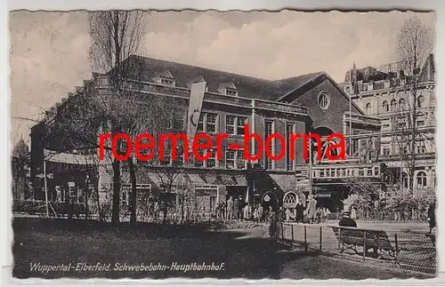 82362 Ak Wuppertal Elberfeld Schwebebahn Hauptbahnhof 1934