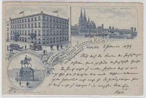 98883 Ak Lithographie Gruss aus dem Hotel Victoria Köln am Königs-Denkmal 1899