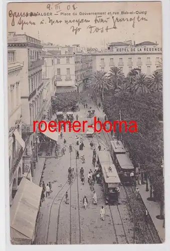 83323 AK Alger Place du Gouvernement et rue Bab el Oueld 1908