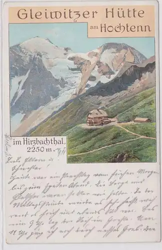 65787 AK Gleiwitzer Hütte am Hochtenn im Hirzbachthal 2250 Meter 1911