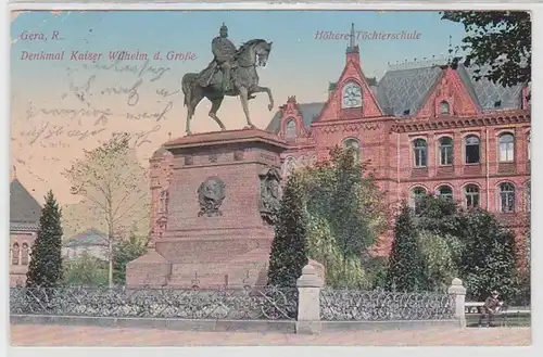 70153 Ak Gera Reuss Denkmal Kaiser Wilhelm der Große & Höher Töchterschule 1913