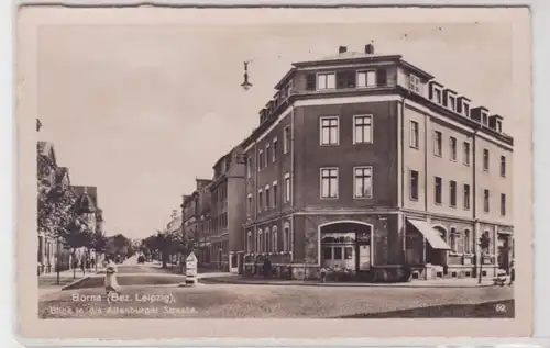 85090 Ak Borna (Bez.Leipzig) Blick in die Altenburger Strasse um 1940
