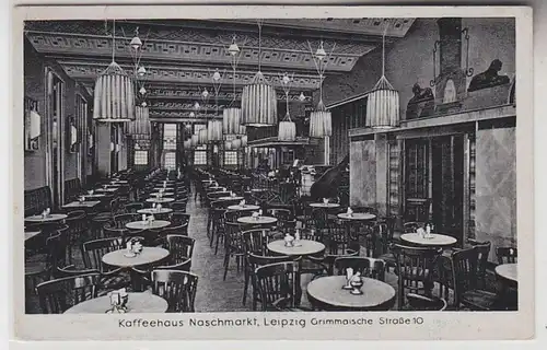 69650 Ak Leipzig Kaffeehaus Naschmarkt Grimmaische Straße 10, 1940