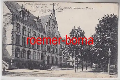 71851 Ak Cologne am Rhein Handelshöfschule am Hansaring 1906