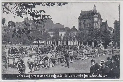 10394 Ak Köln auf dem Neumarkt aufgestellte eroberte französische Geschütze 1914