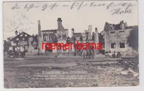 84841 Ak Kriegsbilder aus Ostpreussen Domnau von den Russen verwüstet 1914