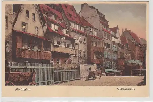 69305 Ak Alt-Breslau in Schlesien Weißgerberohle um 1930