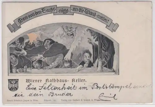 53468 Ak Wien Rathhaus Keller 'Il ne faut pas peindre le diable sur le mur!' 1899