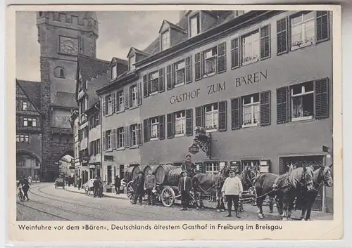 56101 Ak Freiburg Breisgau Weinfuhre vor dem 'Bären' Dtl.s ältester Gasthof 1942