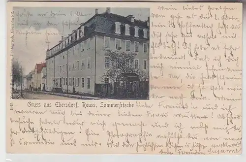 69578 Ak Gruß aus Ebersdorf Reuss Sommerfrische 1905