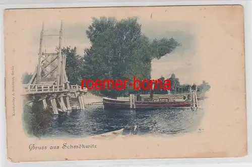 72828 Ak Gruß aus Schmkwitz bei Berlin Brücke mit Dampfer 1899