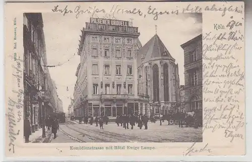 72987 Ak Cologne Komodienstrasse avec hôtel lampe éternelle 1901
