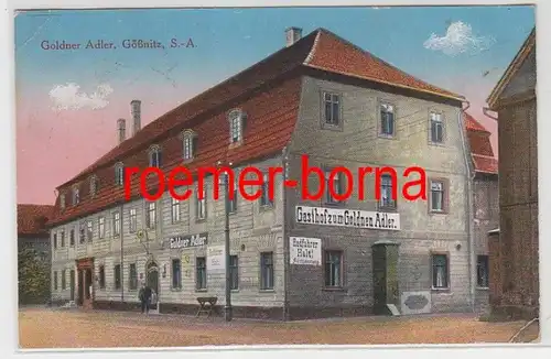 73397 Ak Gößnitz Sachsen-Altenburg Gasthof zum goldnen Adler 1918