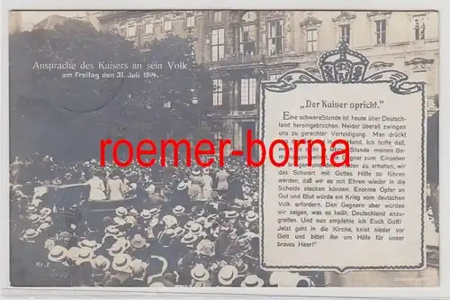 74790 Feldpost Ak Berlin Ansprache des Kaisers an sein Volk 31.Juli 1914