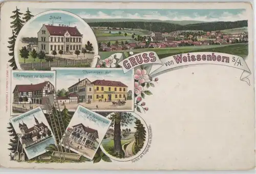 92606 Ak Lithographie Gruß von Weissenborn Schule, Restaurant usw. um 1900