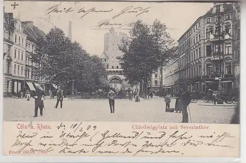 46796 Ak Cöln Cologne am Rhein Chlodiwigstraße mit Severinthor 1903