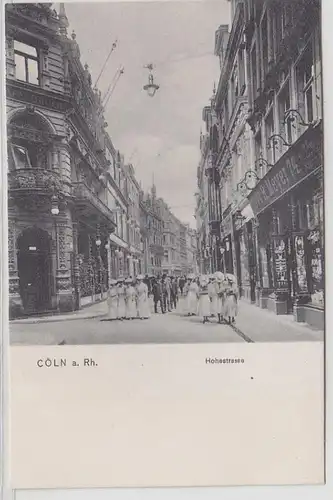 70341 Ak Cöln a. Rhein Höhestrasse vers 1910