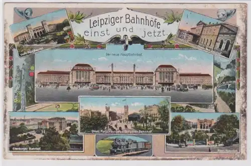95100 AK Leipzig Bahnhöfe - einst und jetzt 1914