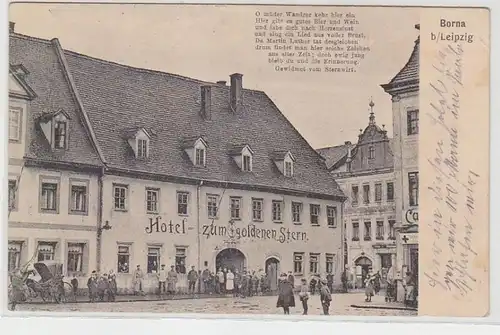 66603 Feldpost Ak Borna bei Leipzig Hotel zum goldenen Stern 1916