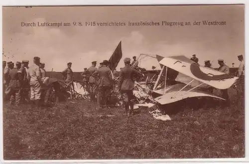 67610 Ak Durch Luftkampf am 9.8.1915 vernichtetes französ. Flugzeug Westfront
