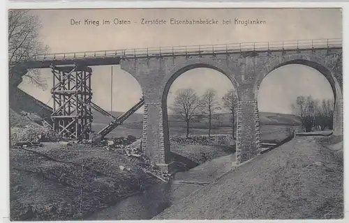 64548 Feldpost Ak zerstörte Eisenbahnbrücke bei Kruglanken 1916