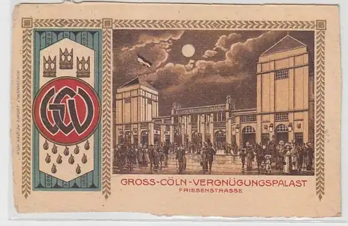 63936 Ak Gross-Cöln-Vergnügungspalast Friesenstrasse um 1910