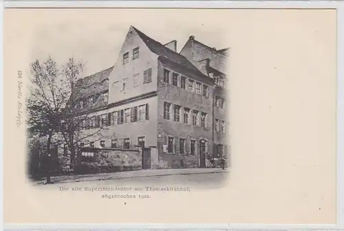 62487 Ak Leipzig die alte Superindententur am Thomaskirchhof abgebrochen 1902