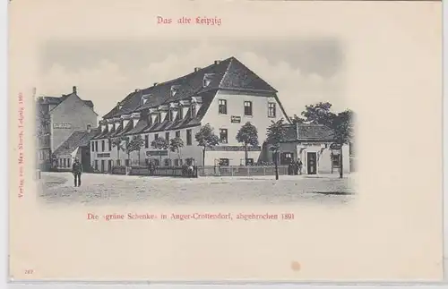 62369 Ak Leipzig die grüne Schenke in Anger-Crottendorf abgebrochen 1891