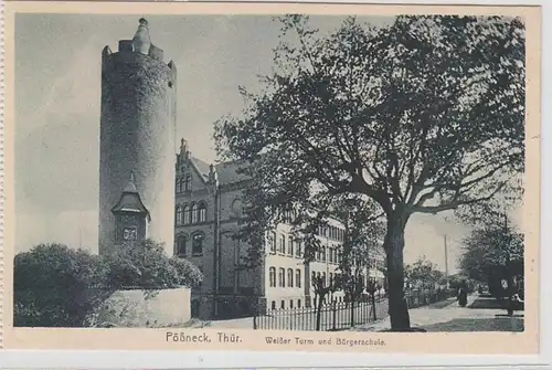 61844 Ak Pößneck in Thüringen Weißer Turm und Bürgerschule um 1930