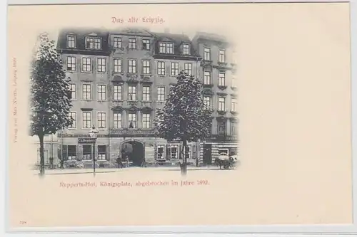 63413 Ak Leipzig Rupperts Hof Königsplatz abgebrochen im Jahre 1892