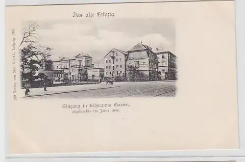 63382 Ak Leipzig Eingang in Lehmanns Garten abgebrochen im Jahre 1898