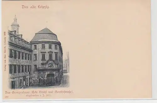 63271 Ak Leipzig das Georgenhaus Ecke Brühl und Goethestrasse abgebrochen 1871