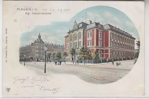 62760 Ak Plauen im Vogtland königliche Industrieschule 1900
