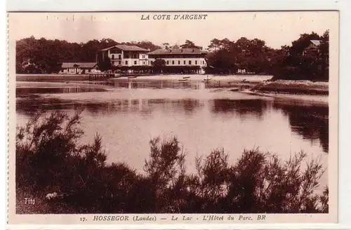 61002 Ak Hossegor (Landes) Le Lac L`Hotel du Parc La Cote D`Argent um 1925