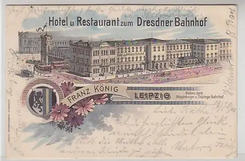 60809 Ak Leipzig Hotel u. Restaurant zum Dresdner Bahnhof Franz König 1900