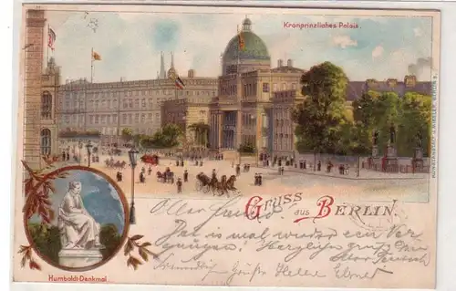 60534 Ak Lithographie Salutation de Berlin Humboldt Monument, Prince héritier. Palais 1900