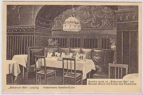 59249 Ak Leipzig Restaurant "Silberner Bär" mit historischer Goethe Ecke 1929