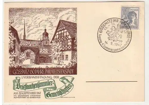 58254 Anlaß Ak Gössnitz 60 Jahre Philatelistenstadt 1947