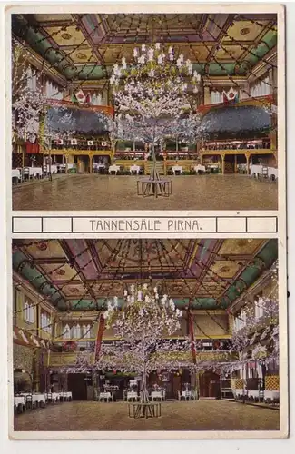 57581 Ak Konzert- & Ball Etablissement Tannensäle Pirna 1913