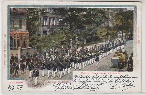 56255 Ak Dresden Königsbrückerstraße "Die Schützen zieh'n auf Wache" 1904
