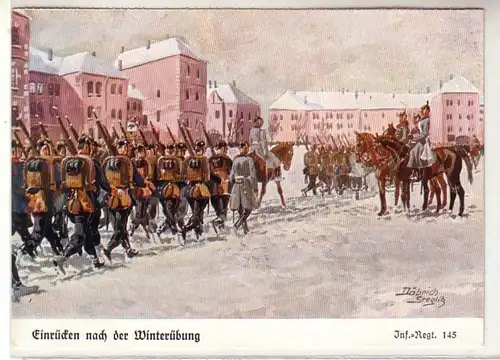 56107 Ak "Einrücken nach der Winterübung" Infanterie Regiment 145